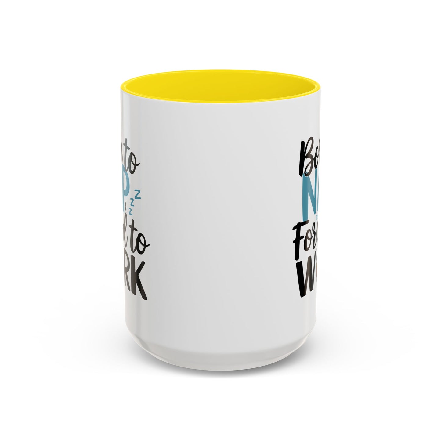 Humor Mug - Born to Nap