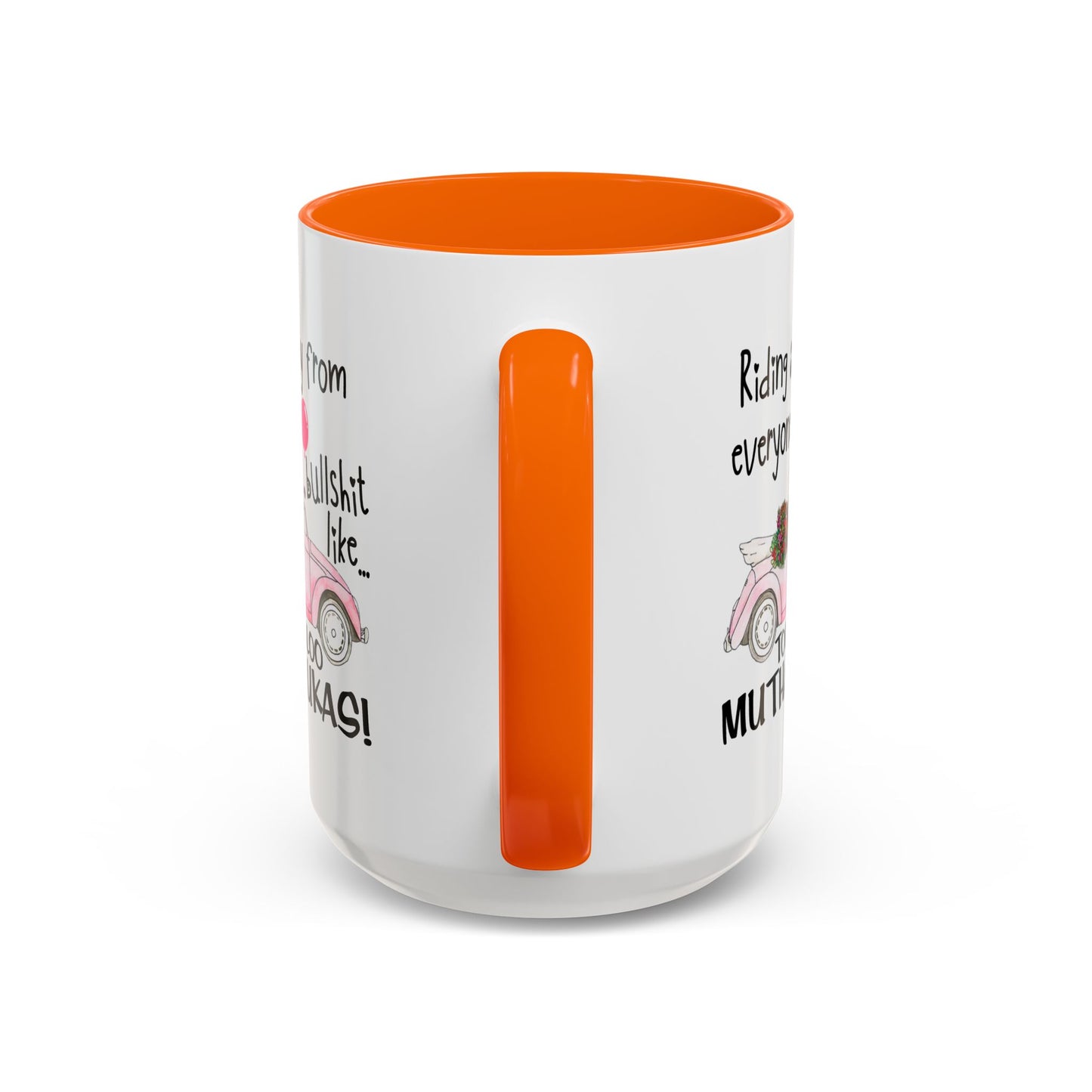 Adult Mug - Riding Away From Everyones Bullshit