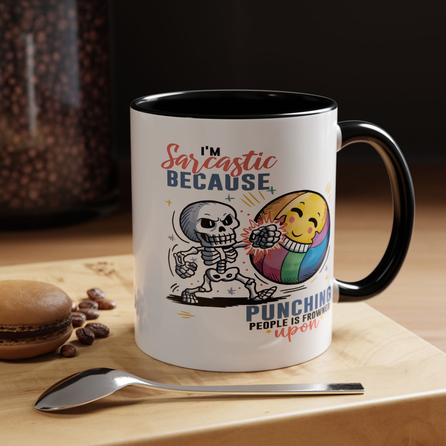 Humor Mug - I'm Sarcastic Because