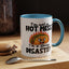 Office Mug - I'm Not A Hot Mess
