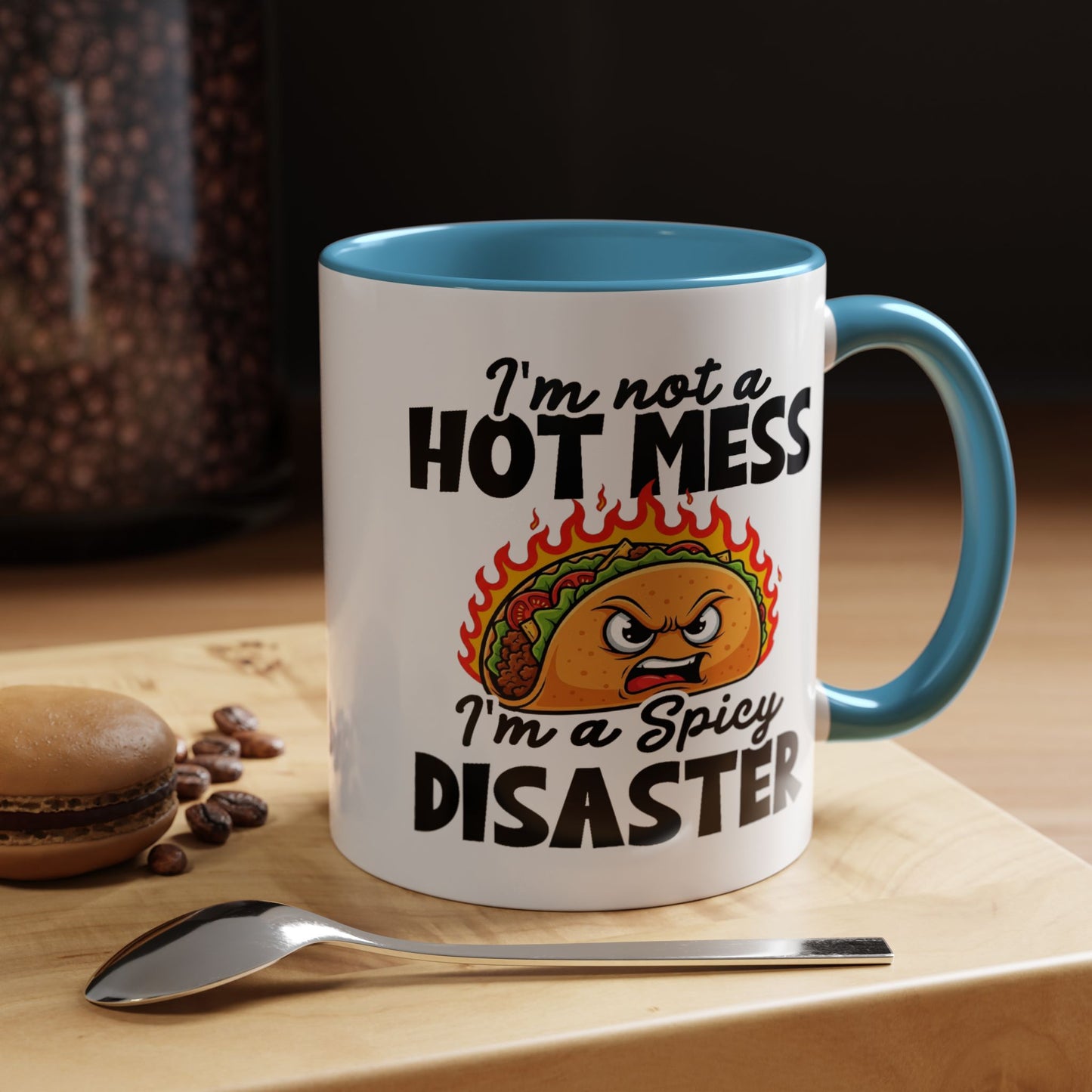 Office Mug - I'm Not A Hot Mess