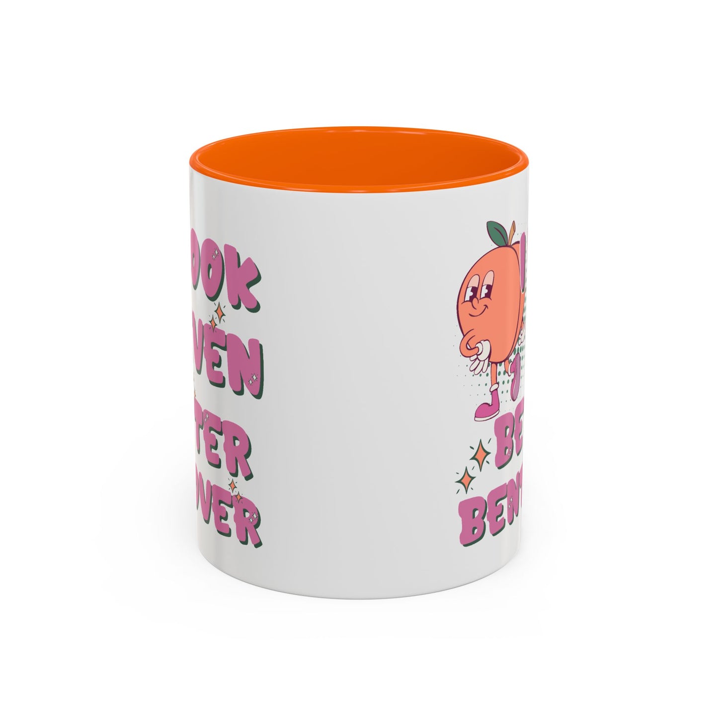 Adult Mug - I Look Even Better