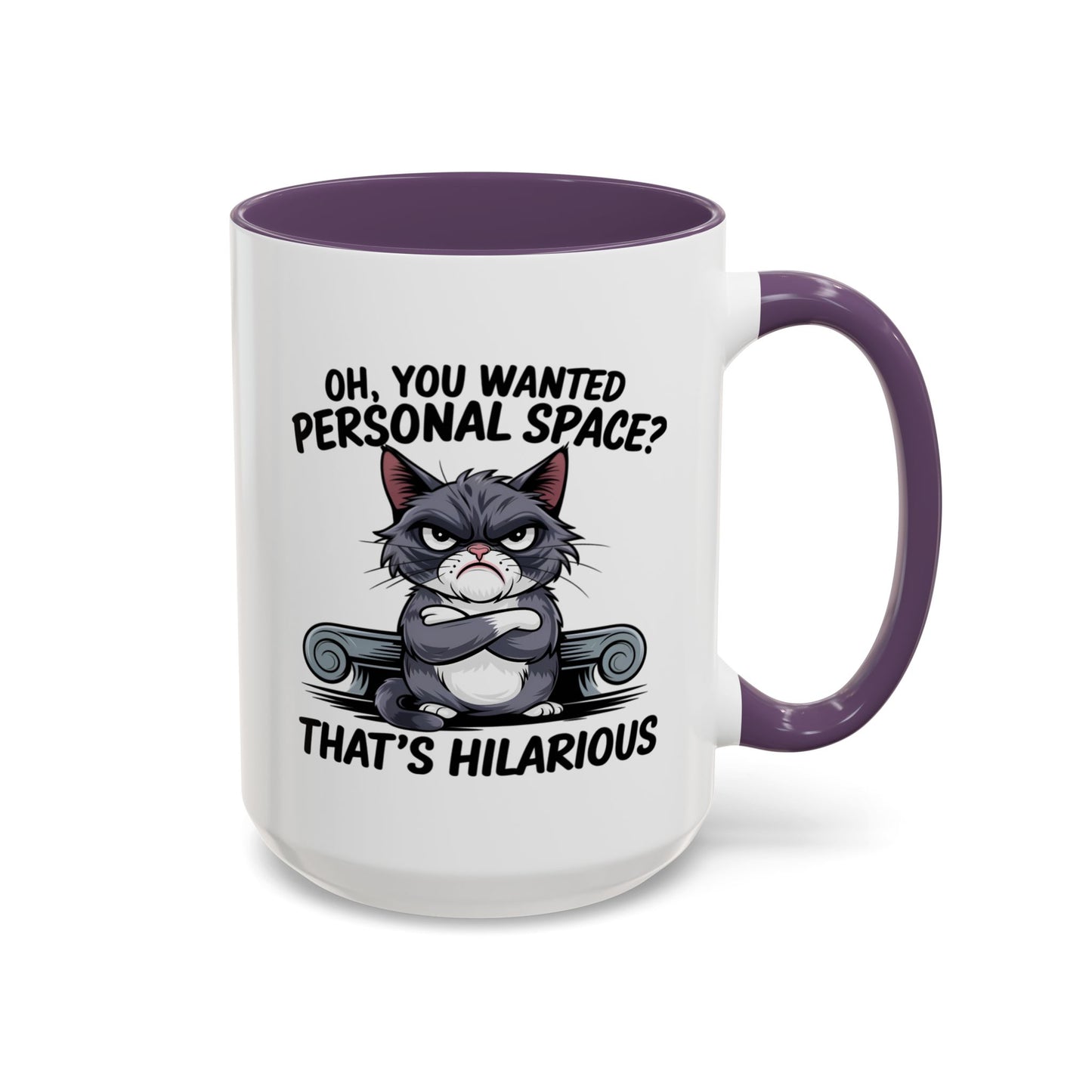 Animal Mug - Oh, You Wanted Personal Space?