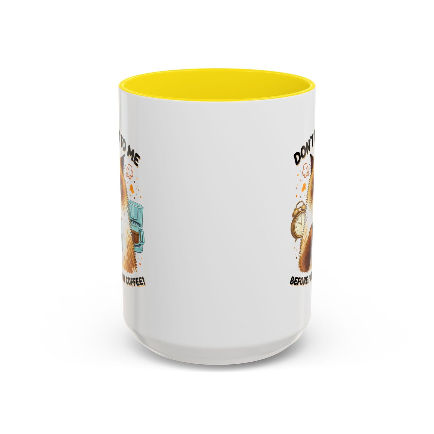 Humor Mug - Don't talk to Me