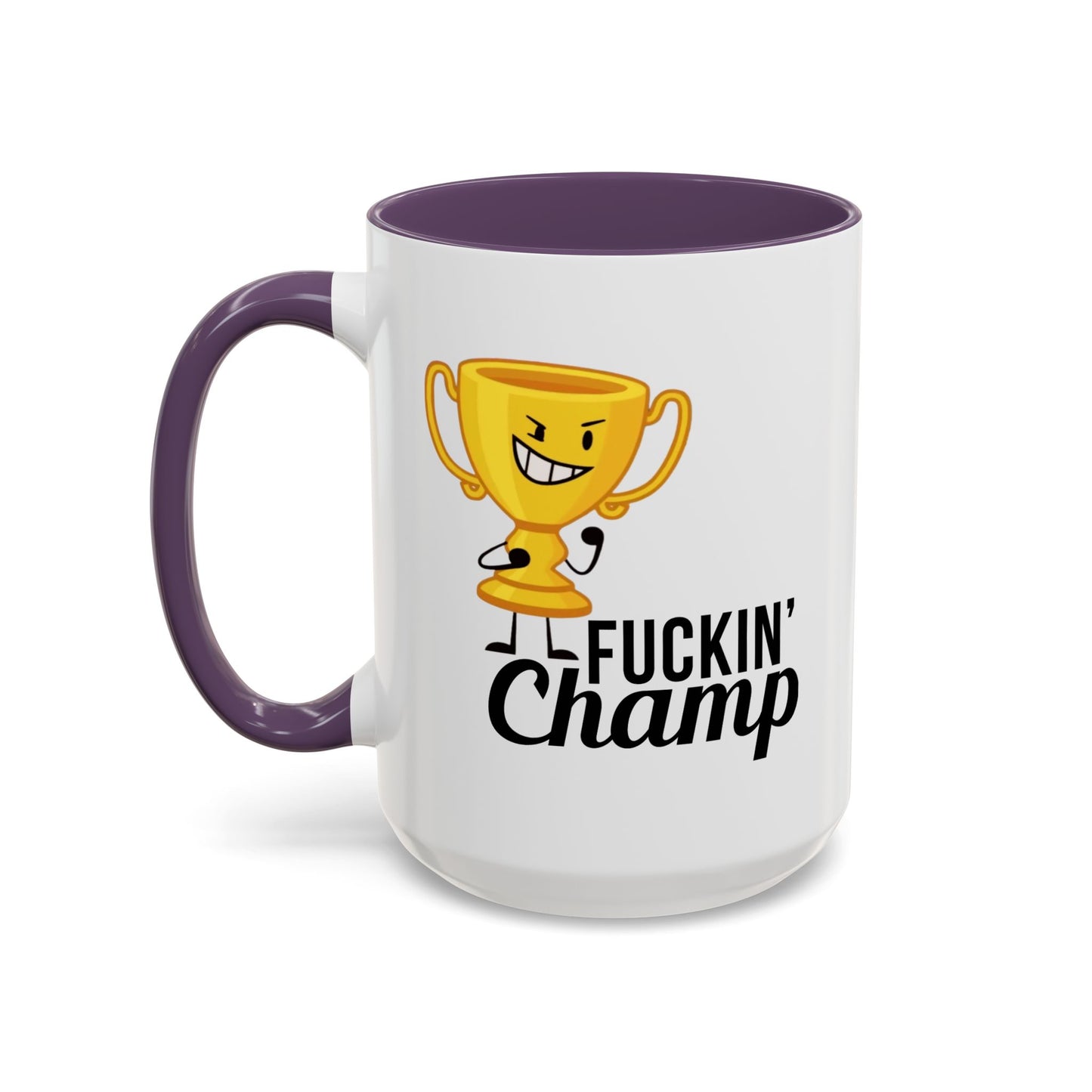 Adult Mug - Fuckin' Champ