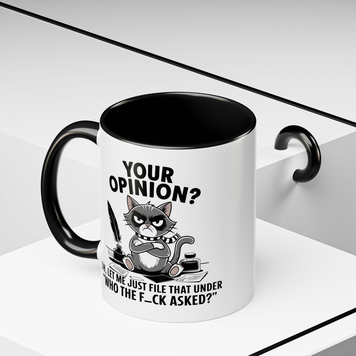 Humor Mug - Your Opinion