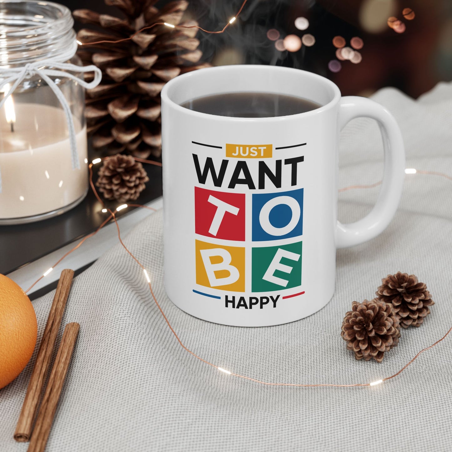 Wellness Mug - Just Want To Be Happy