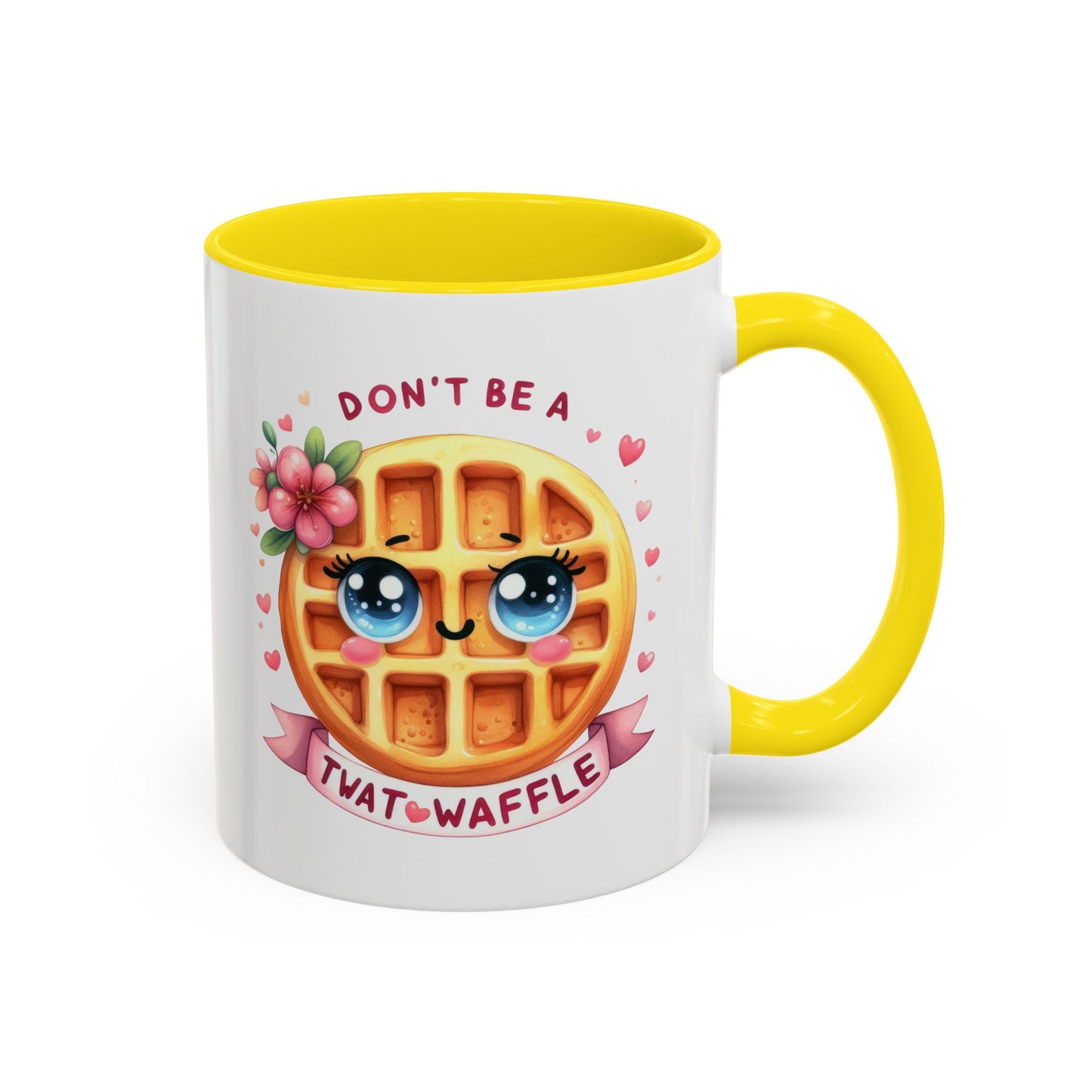 Humor Mug - Don't Be a Twat Waffle