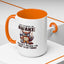 Humor Mug - Just Because I'm Awake