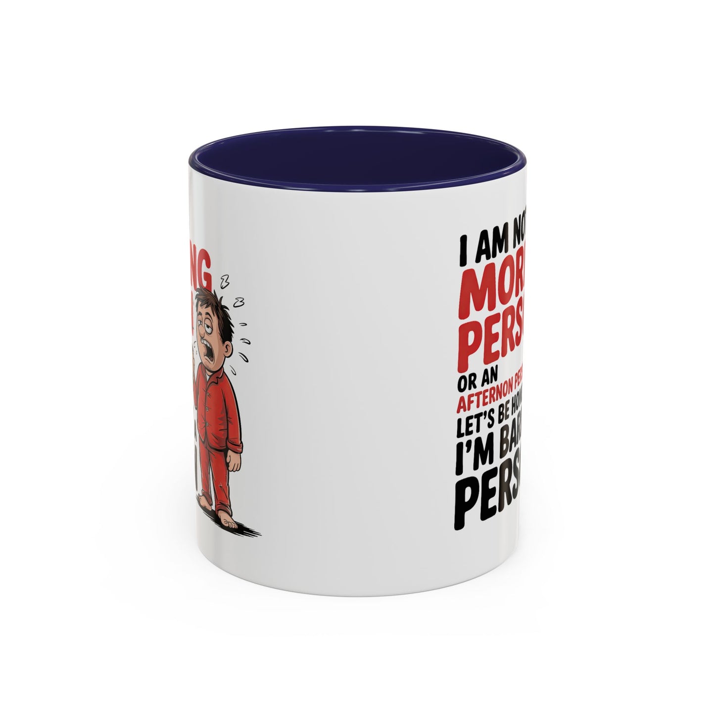 Adult Mug - I'm Not a Morning Person