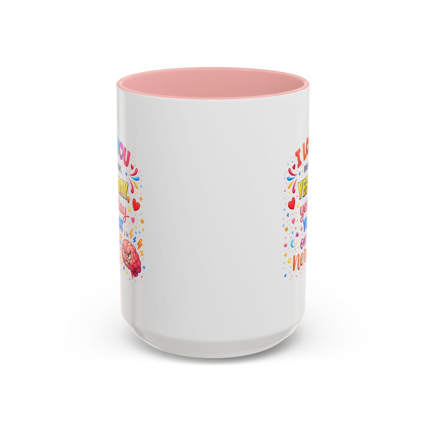 Anniversary Mug - I Love You More Than Yesterday