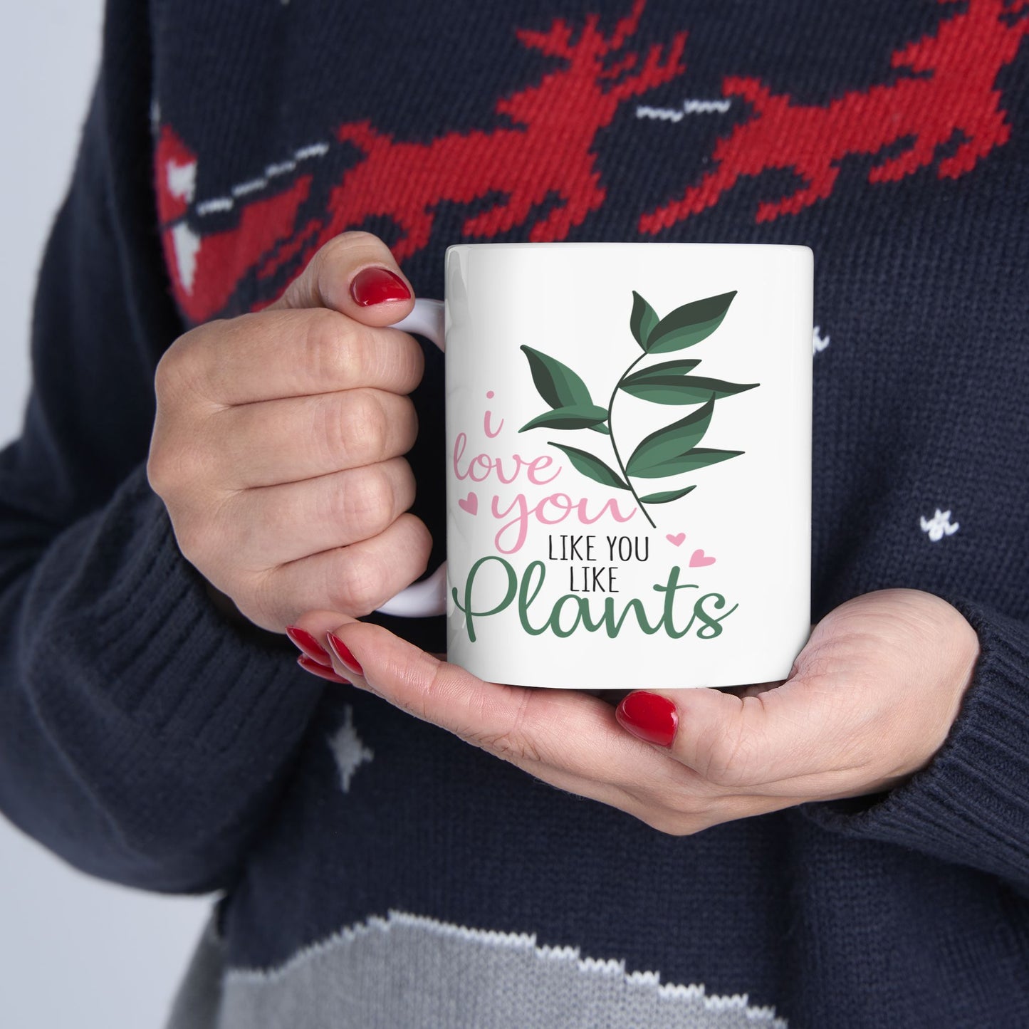 Anniversary Mug - I Love You Like You Love Plants
