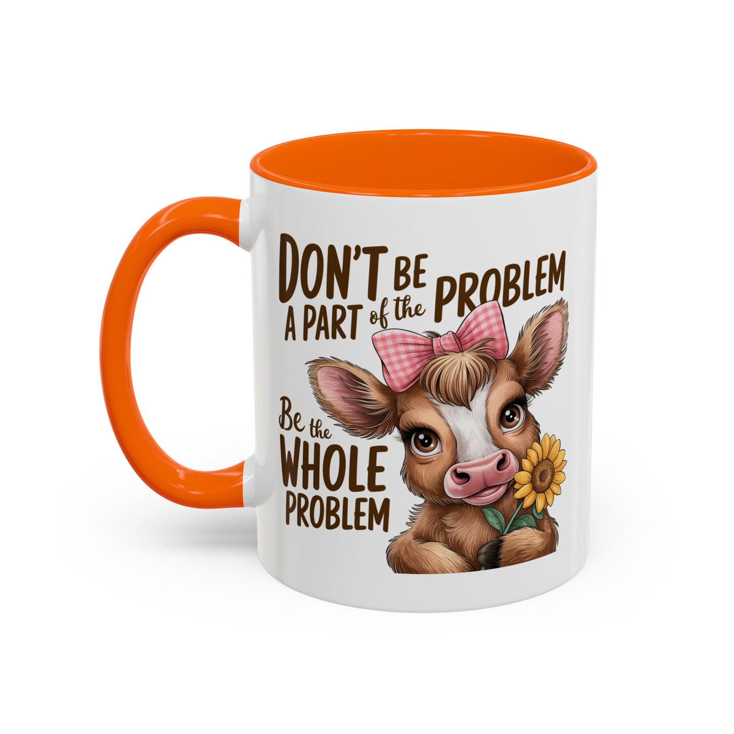 Humor Mug - Don't Be A Part