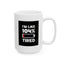 Humor Mug - I'm Like 104% Tired