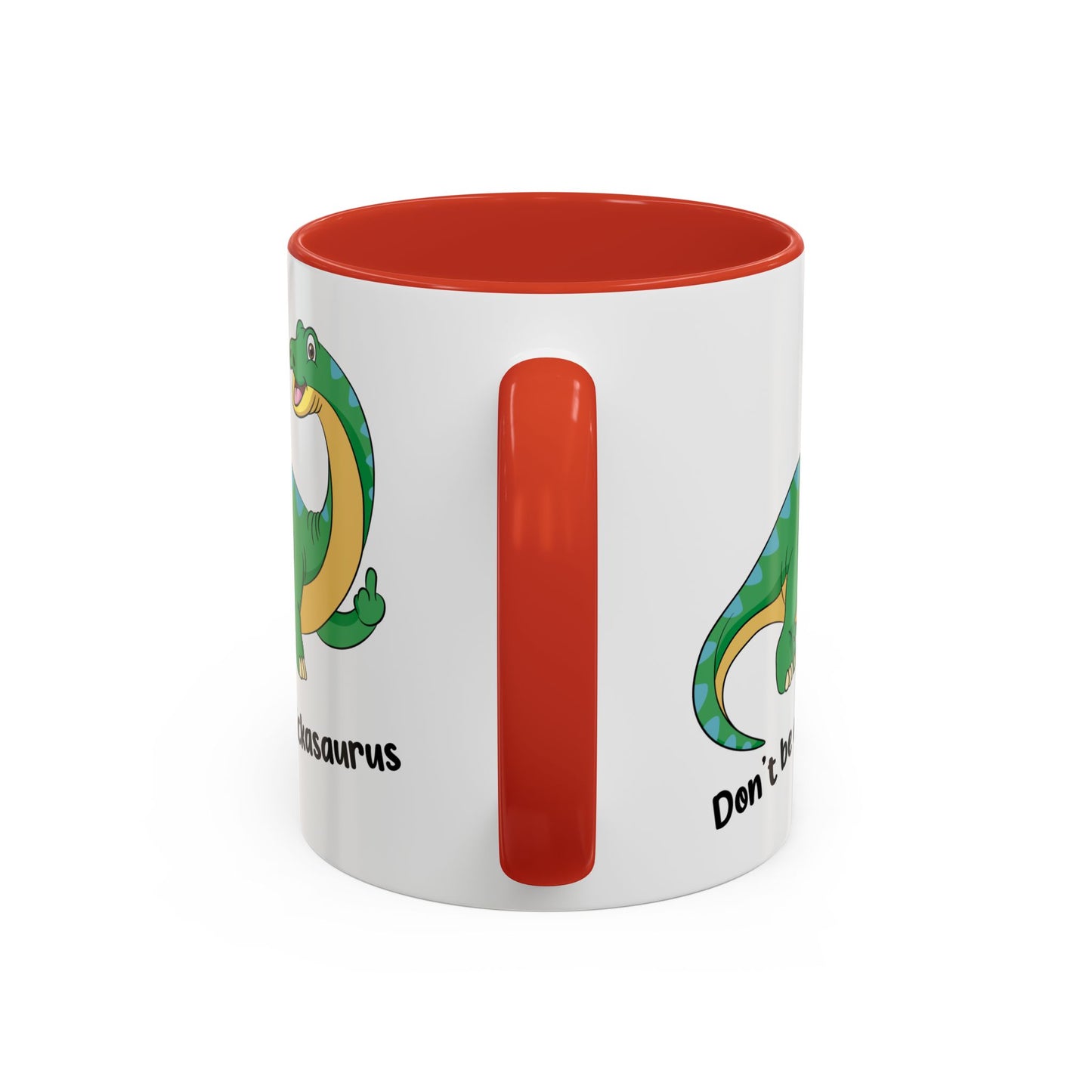 Adult Mug - Don't Be A Dickasaurus