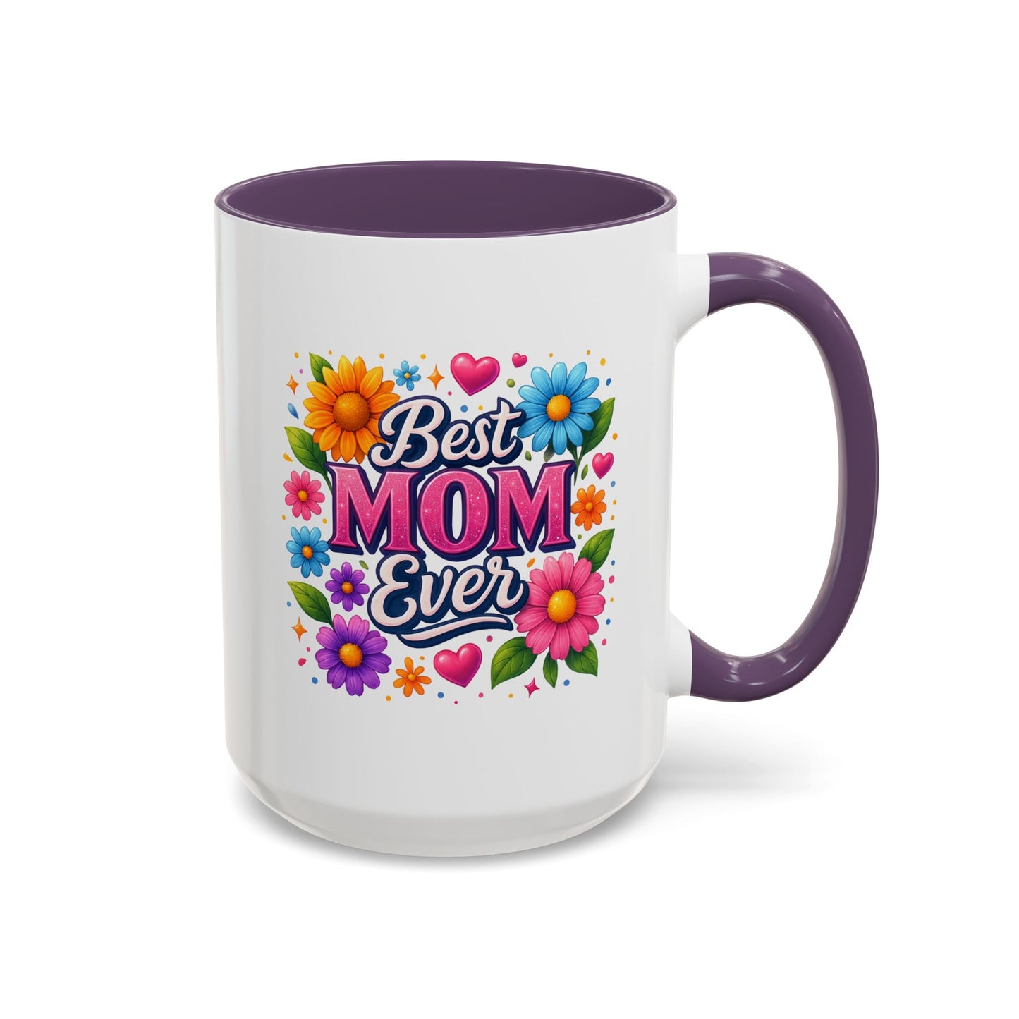 Mother's Day Mug - Best Mom Ever Flowers