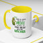 Adult Mug - Well Paint Me Green
