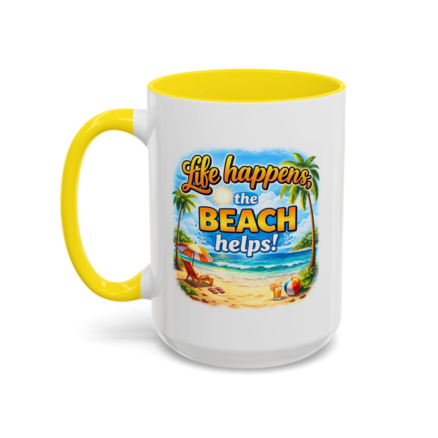 Humor Mug - Life Happens the beach Helps