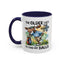 Humor Mug - The Older I Get