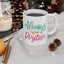 Motivation Mug - Always Think Positive