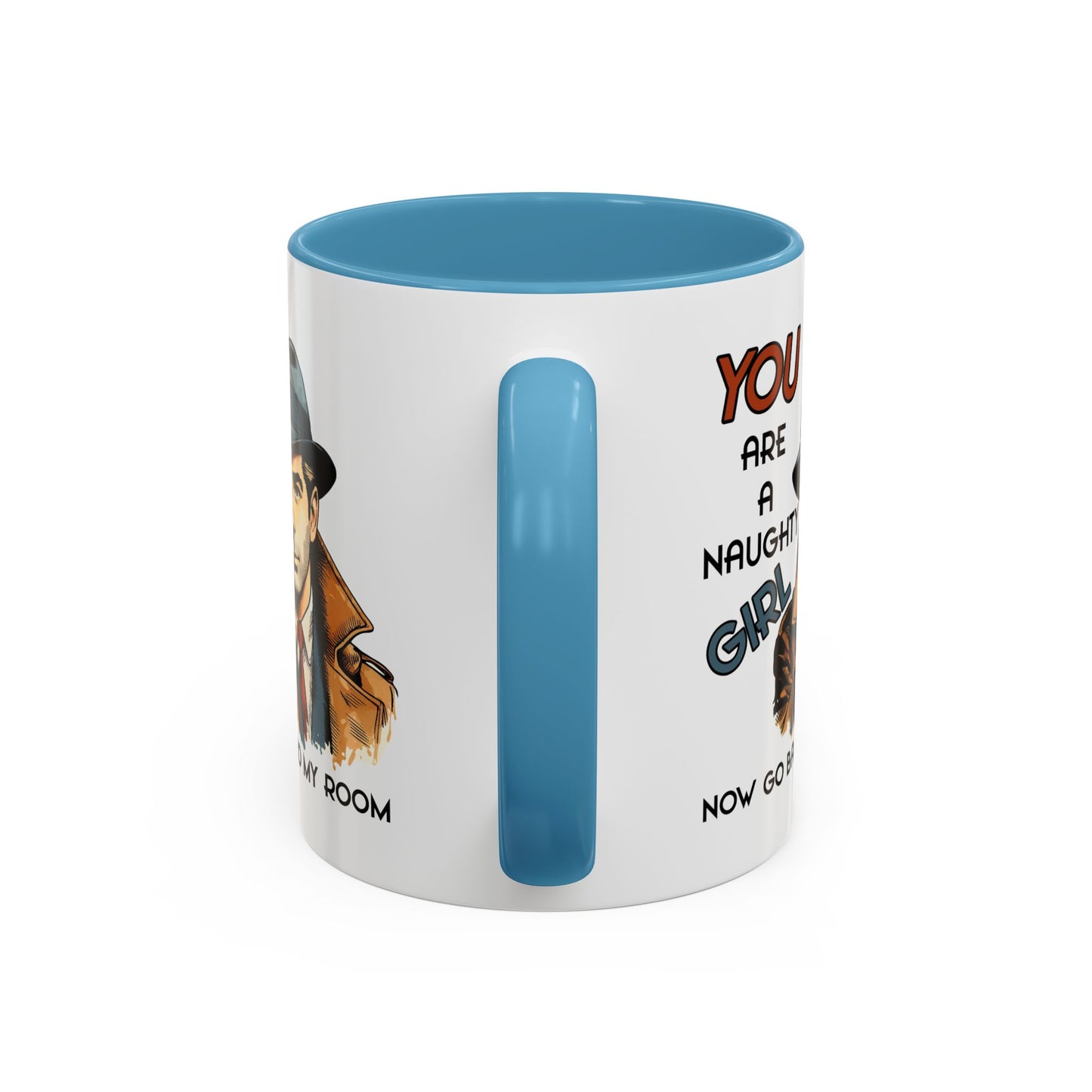 Adult Mug - You Are a Naughty Girl