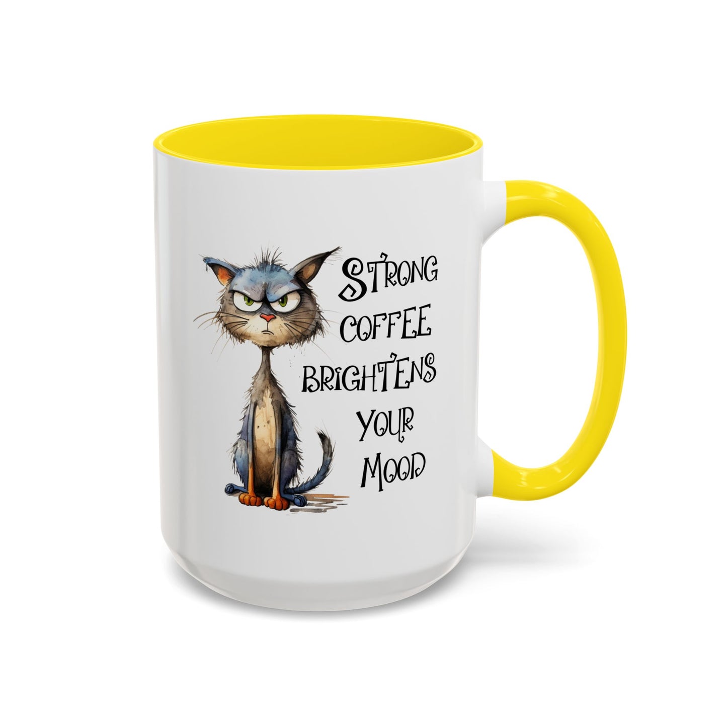 Humor Mug - Strong Coffee Brightens Your Mood
