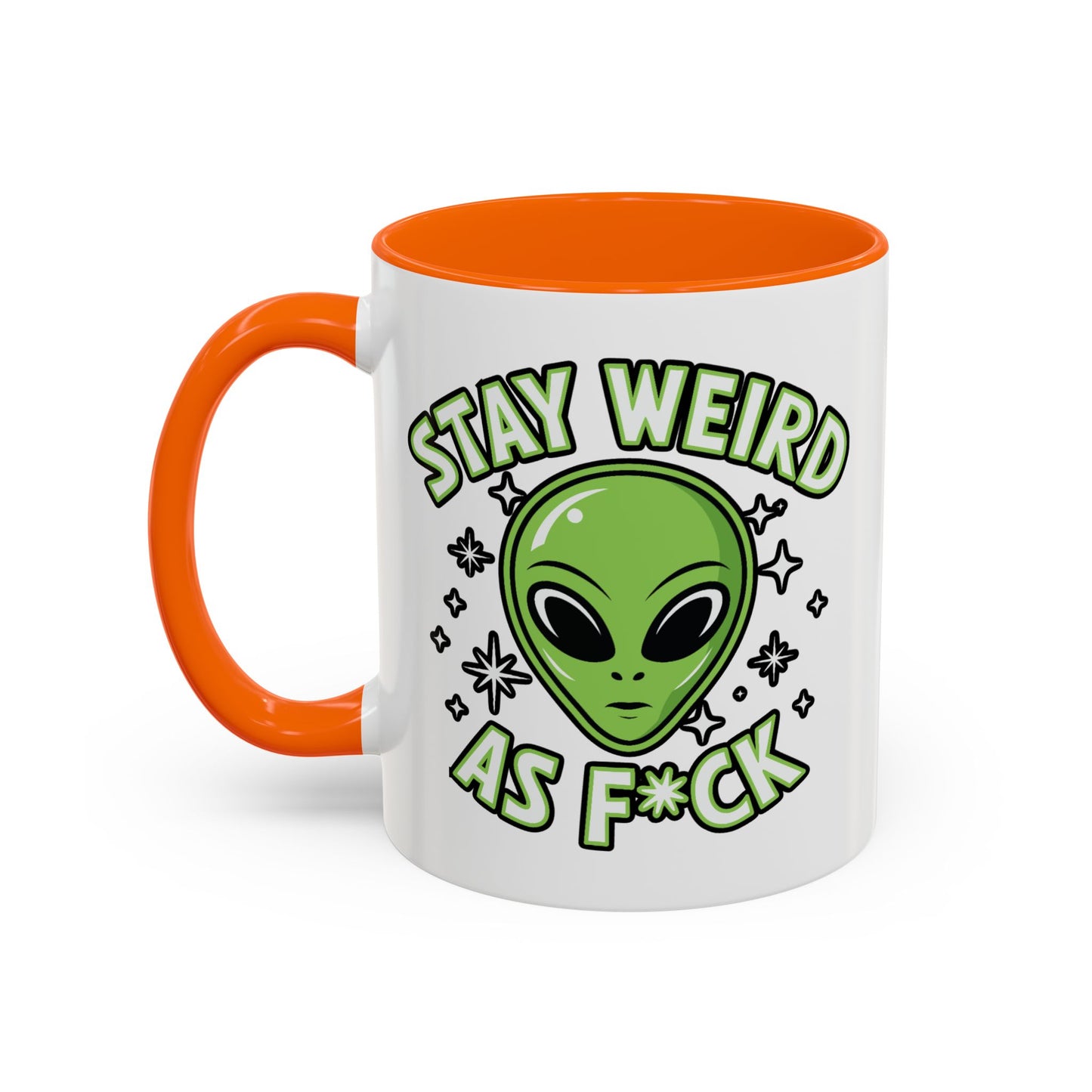 Alien Mug - Stay Weird As F*ck