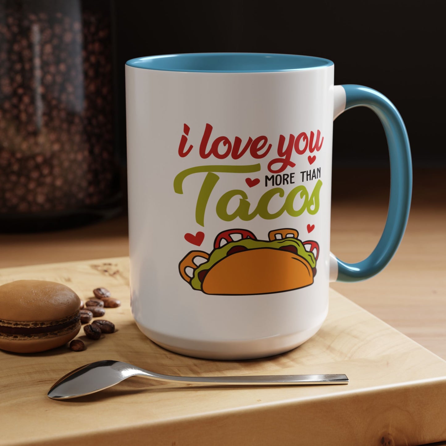 Anniversary Mug - I Love You More Than Tacos