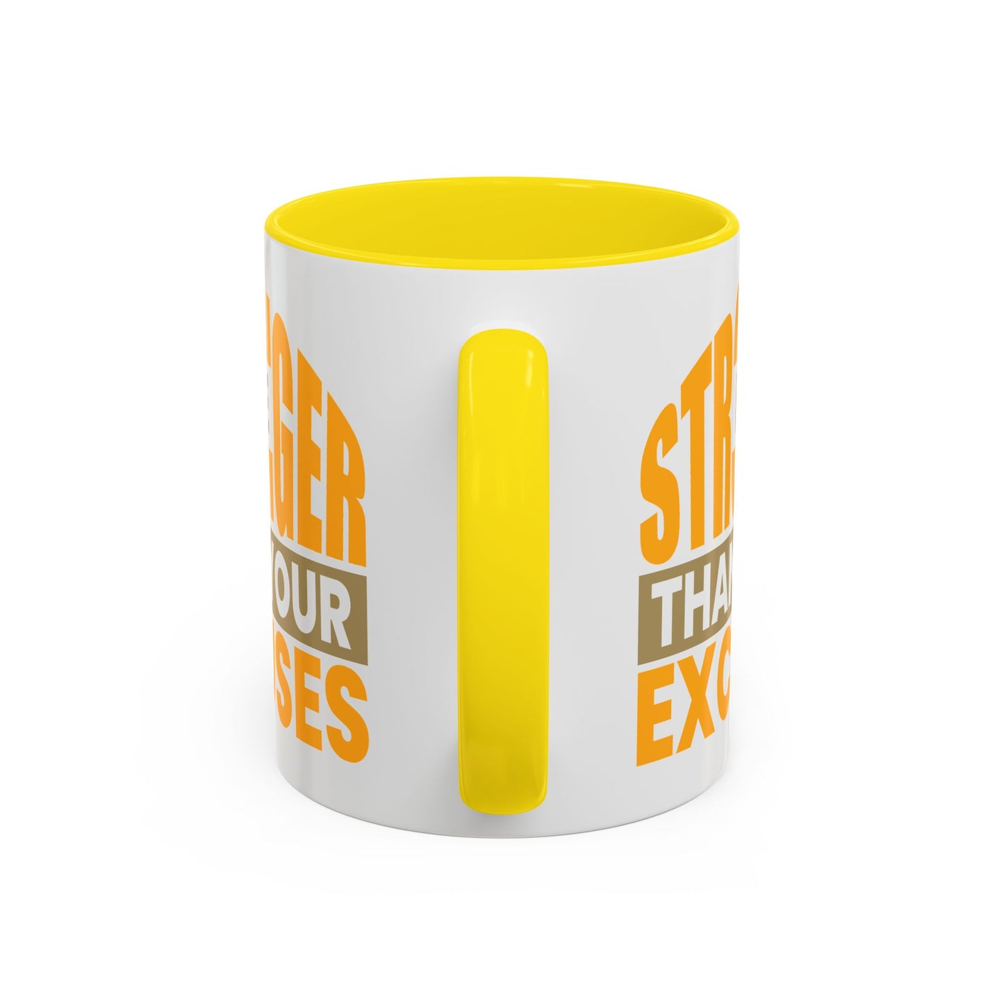 Motivation Mug - Be Stronger Than Your Excuses