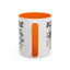 Humor Mug - Ignore Everthing