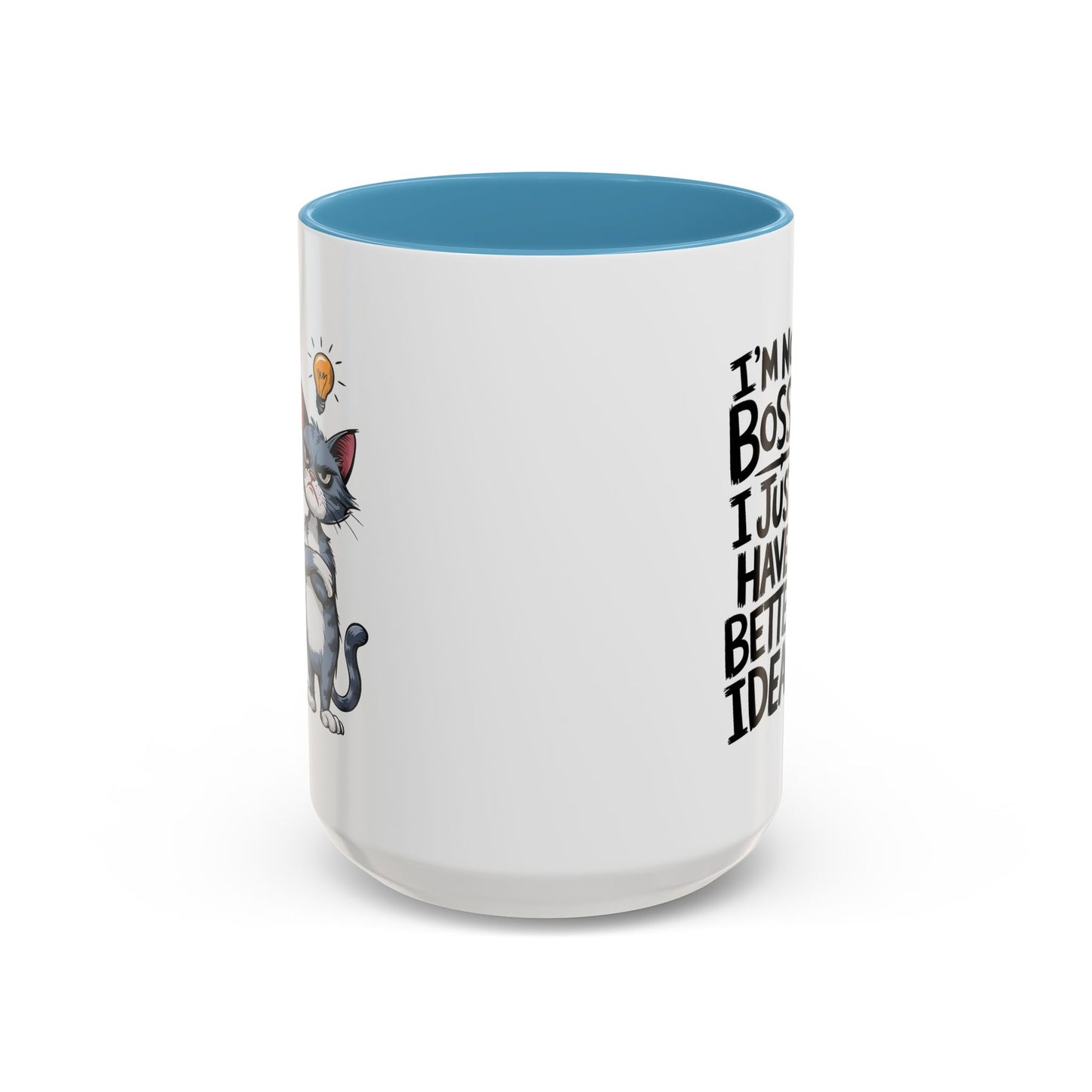 Animal Mug - I'm Not Boss I Just Have Better Ideas