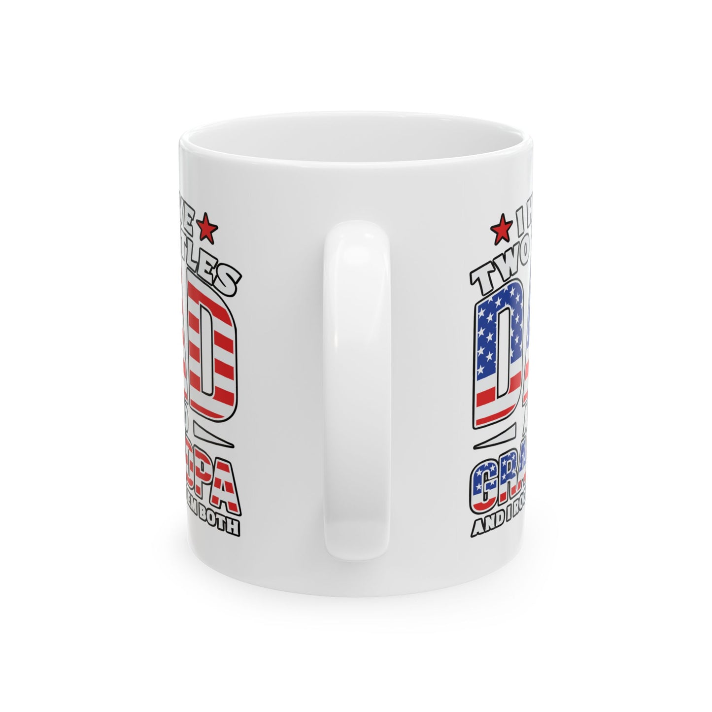 Father's Day Mug - I have Two Titles