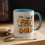 Humor Mug - I'm Not Fat