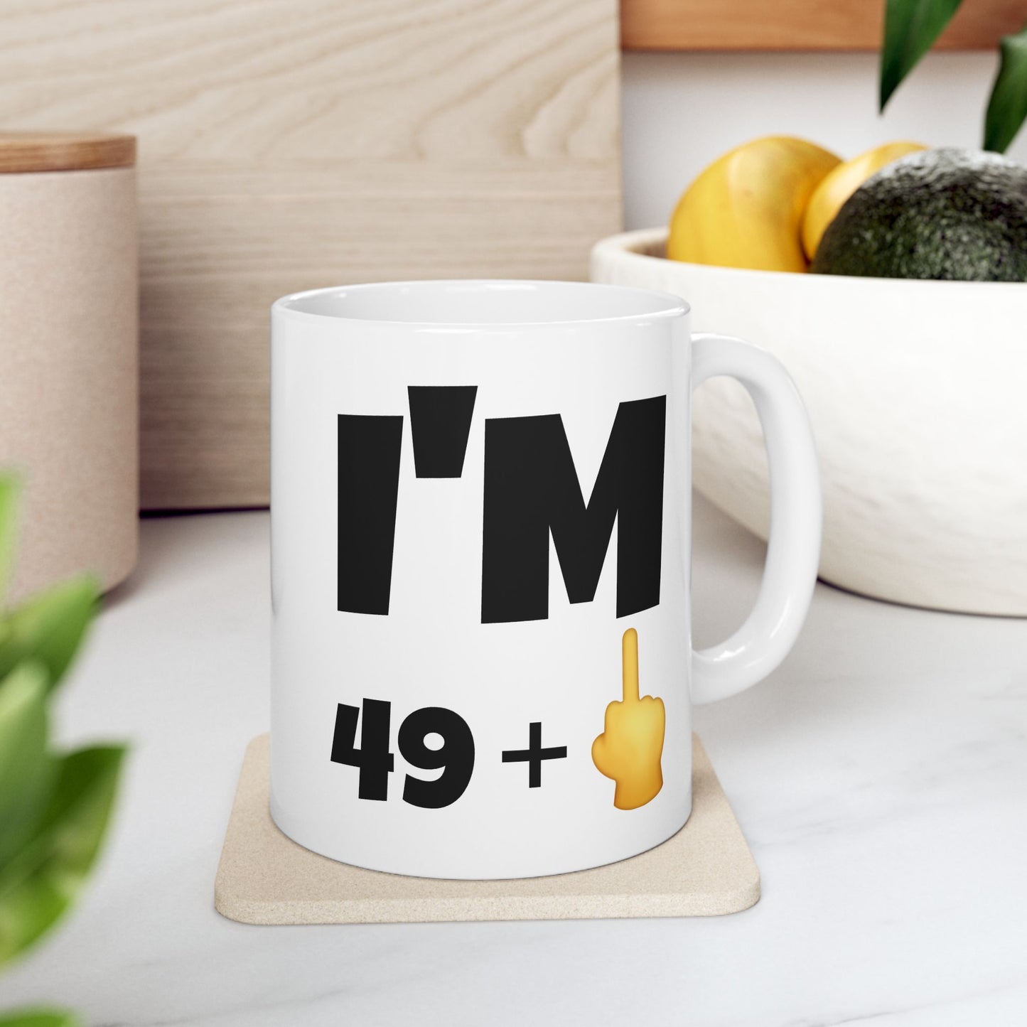 Birthday Mug - I'm 49+1