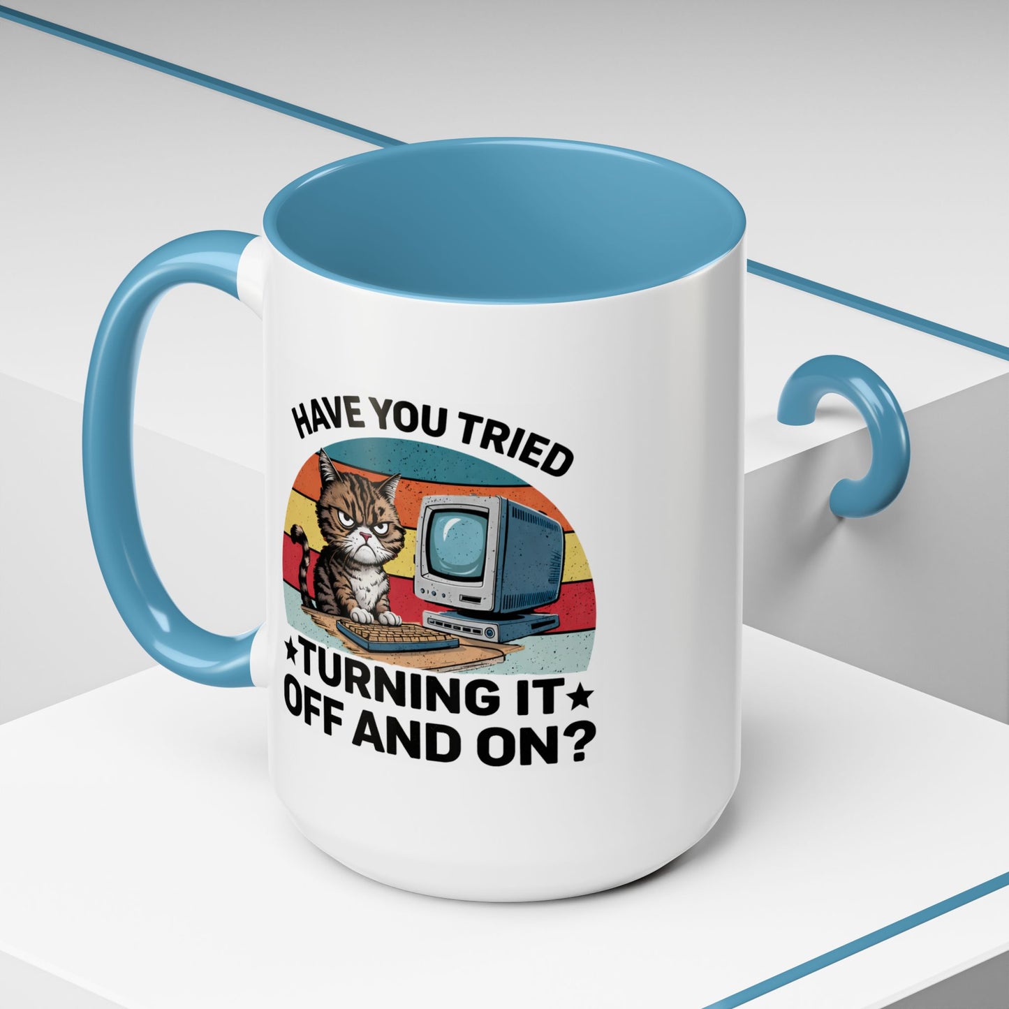 Office Mug - Have You Tried