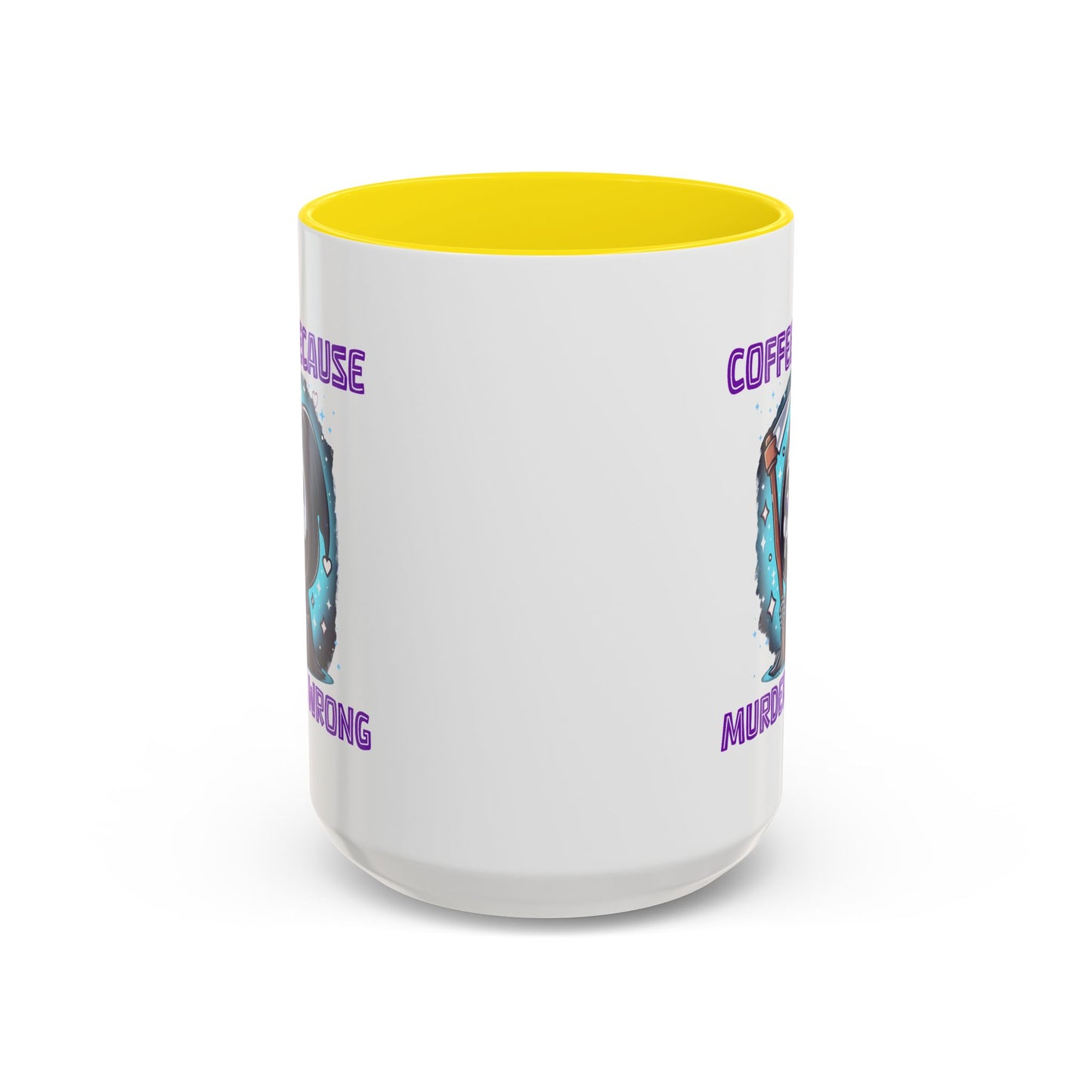 Humor Mug - Coffee Because Murder is Wrong