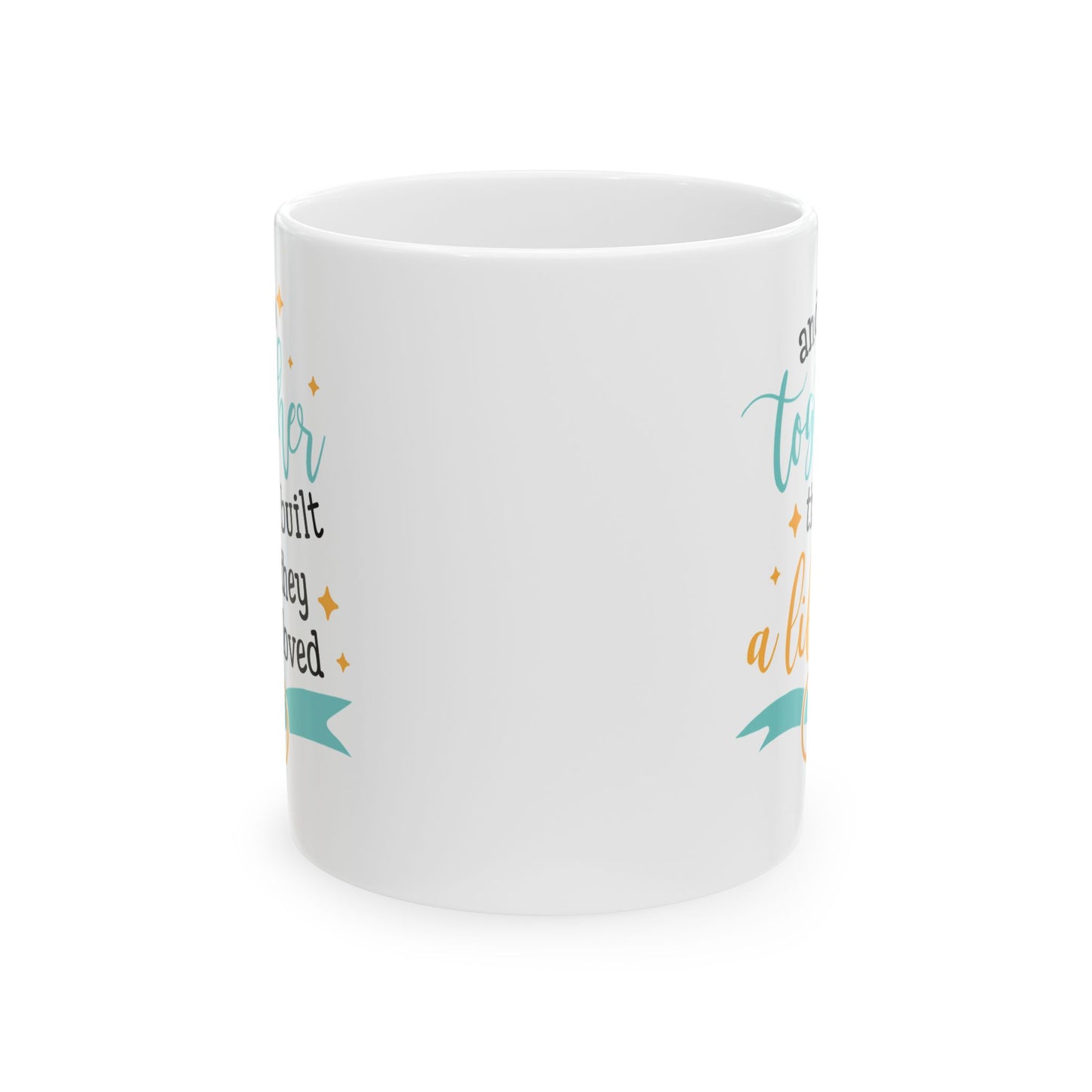 Anniversary Mug - And So Together They Built A Life They Loved