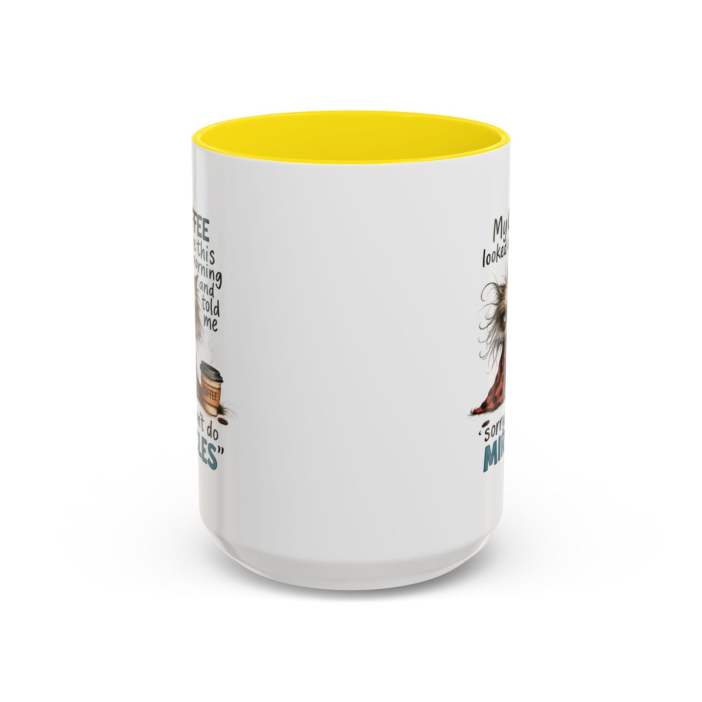 Animal Mug - My Coffee Looked At Me