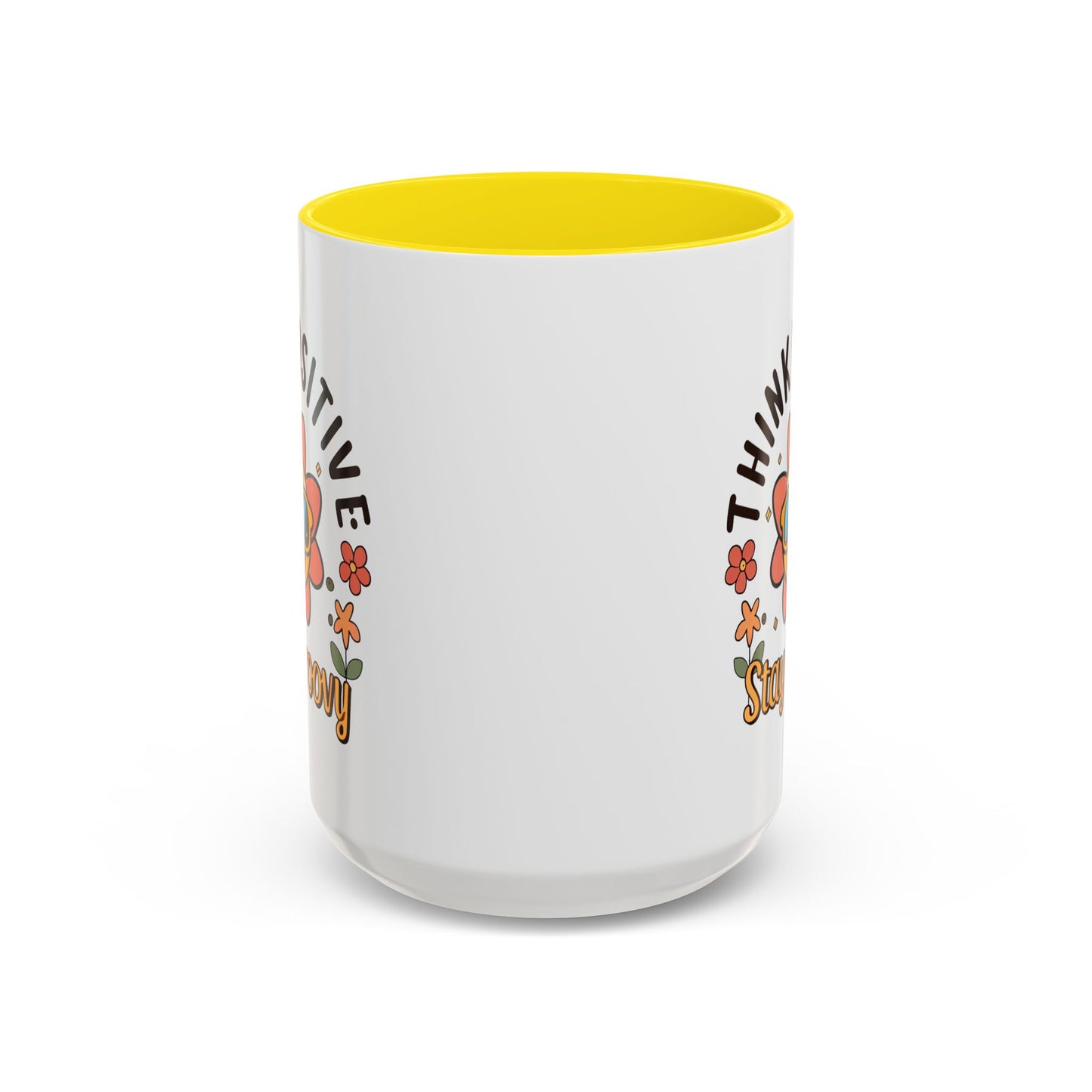 Wellness Mug - Think Positive Stay Groovy