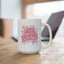 Motivation Mug - Be Your Own Kind of Beautiful 3