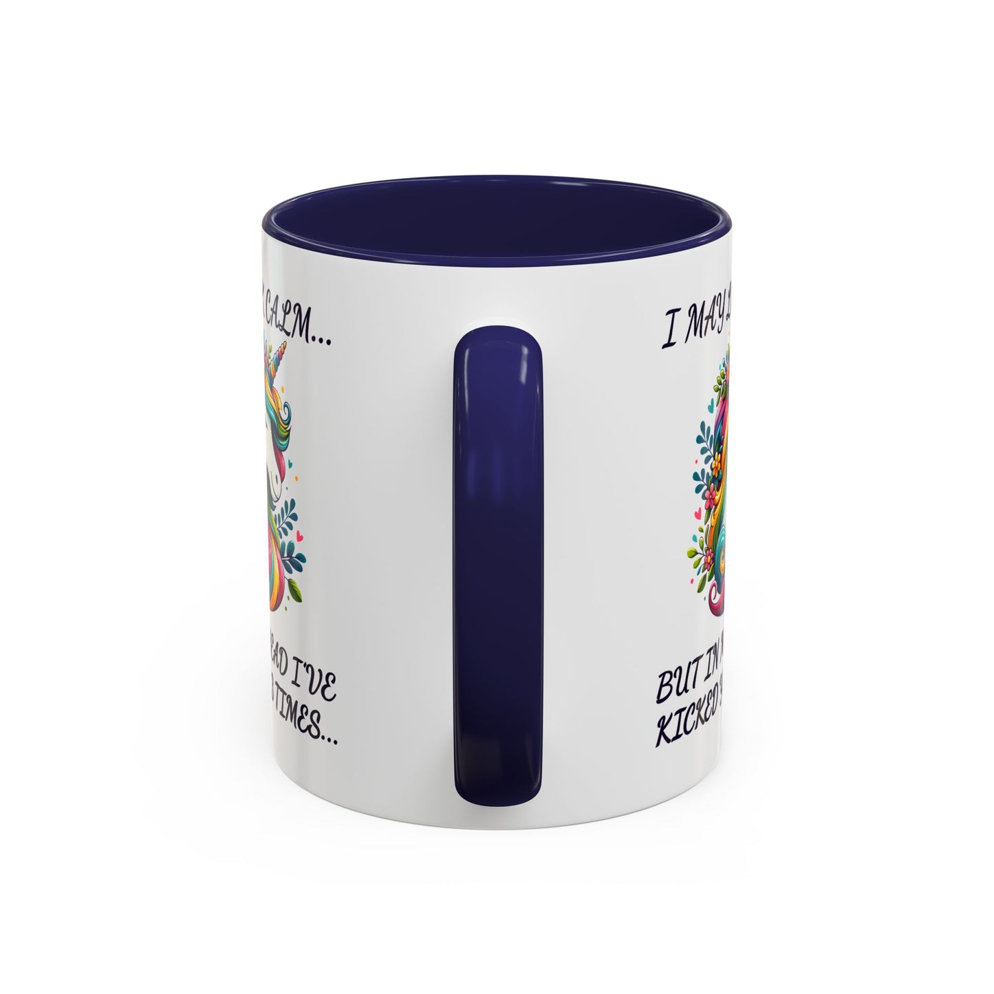Adult Mug - I may Look Calm Unicorn