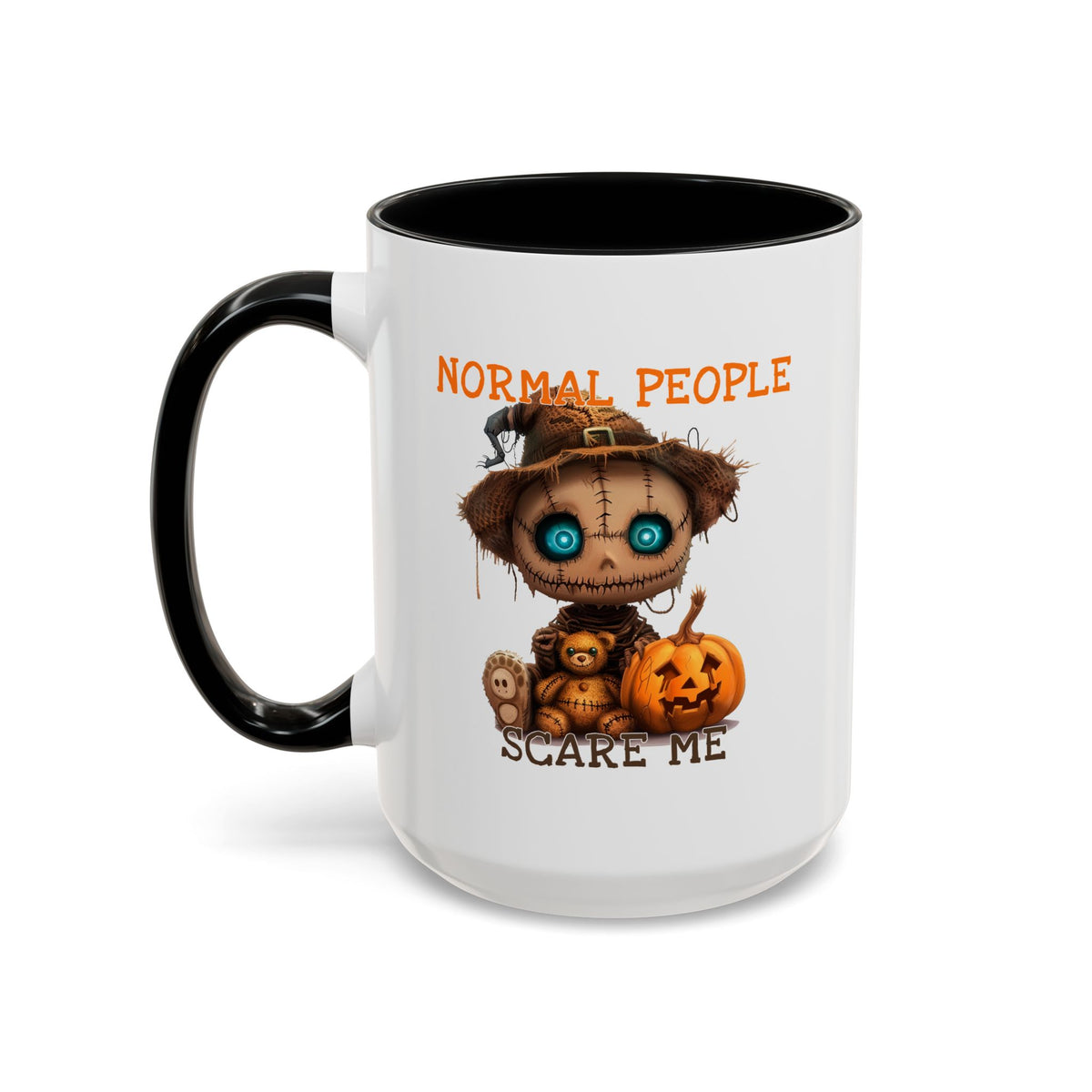 Humor Mug - Normal People Scare Me