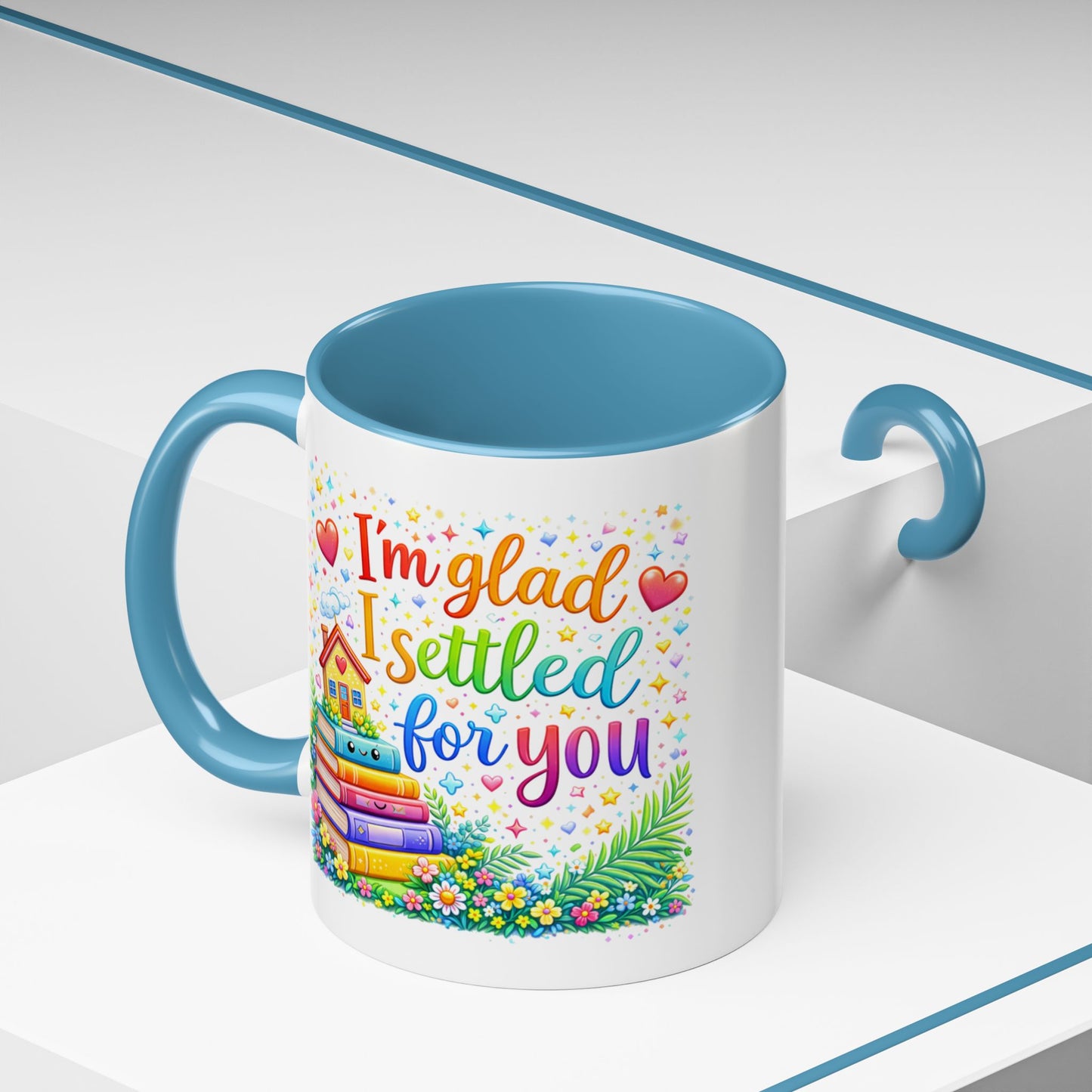 Anniversary Mug - I'm Glad I Settled For You