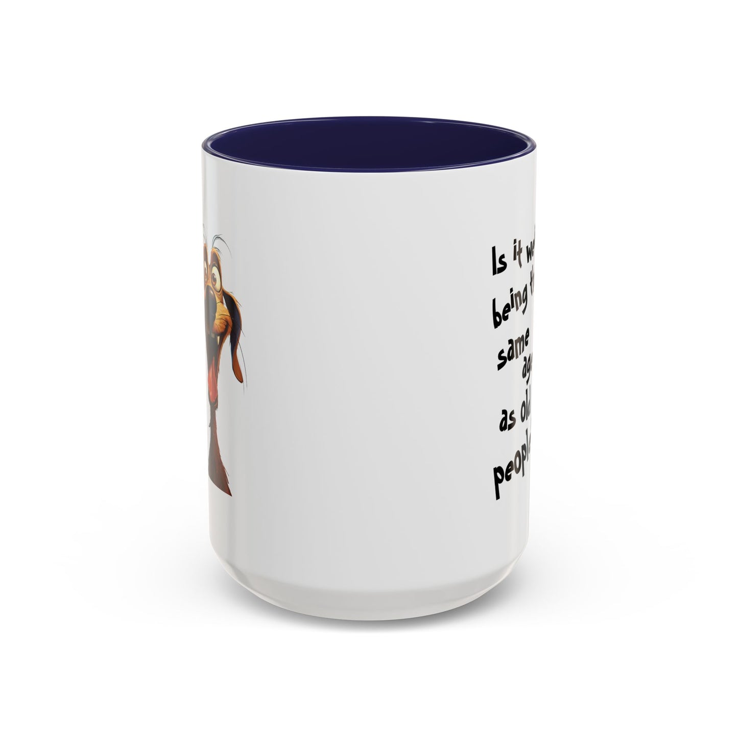 Birthday Mug - Is It Weird