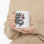 Motivation Mug - Write Your Own Story Flowers