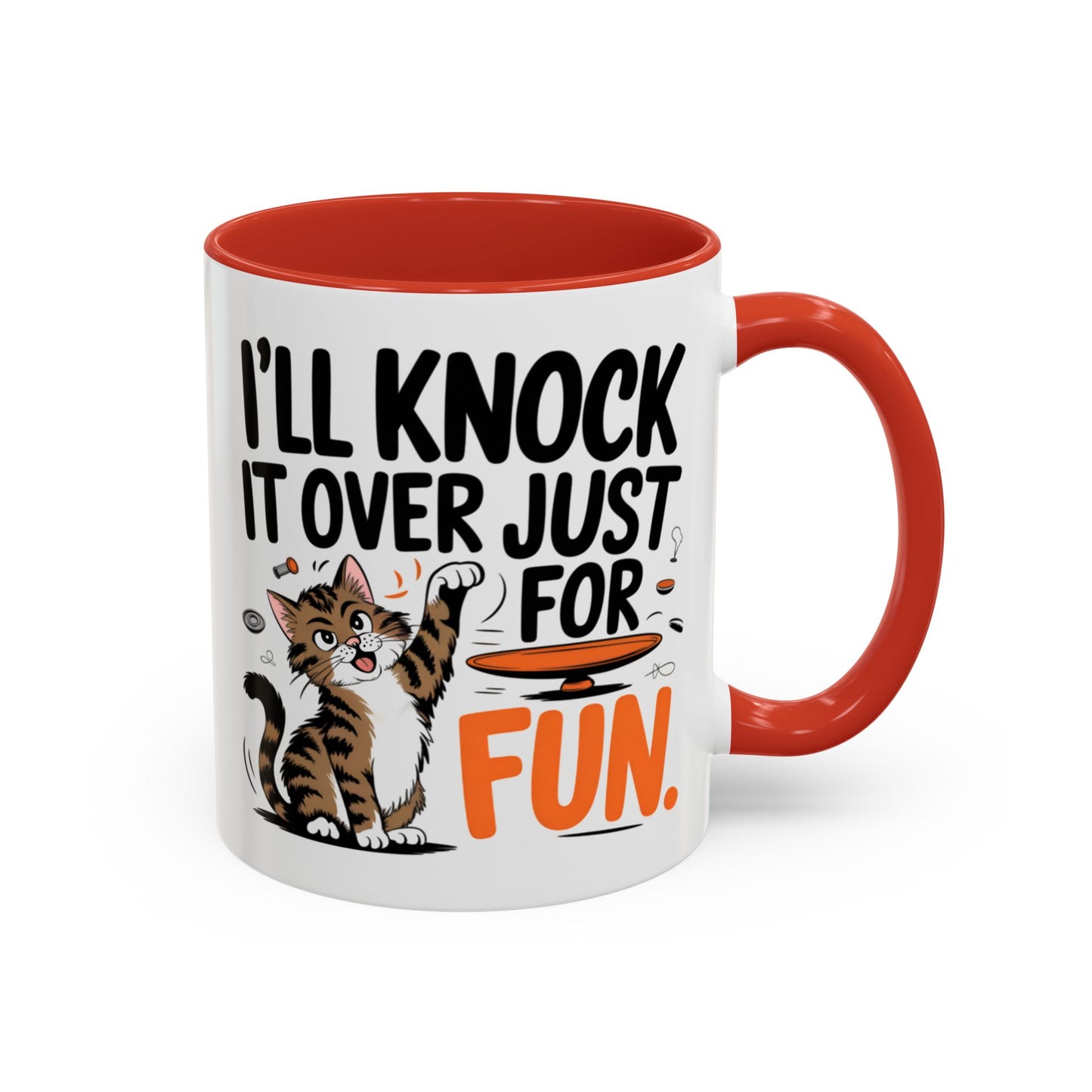 Animal Mug - I'll Knock It Over Just For Fun
