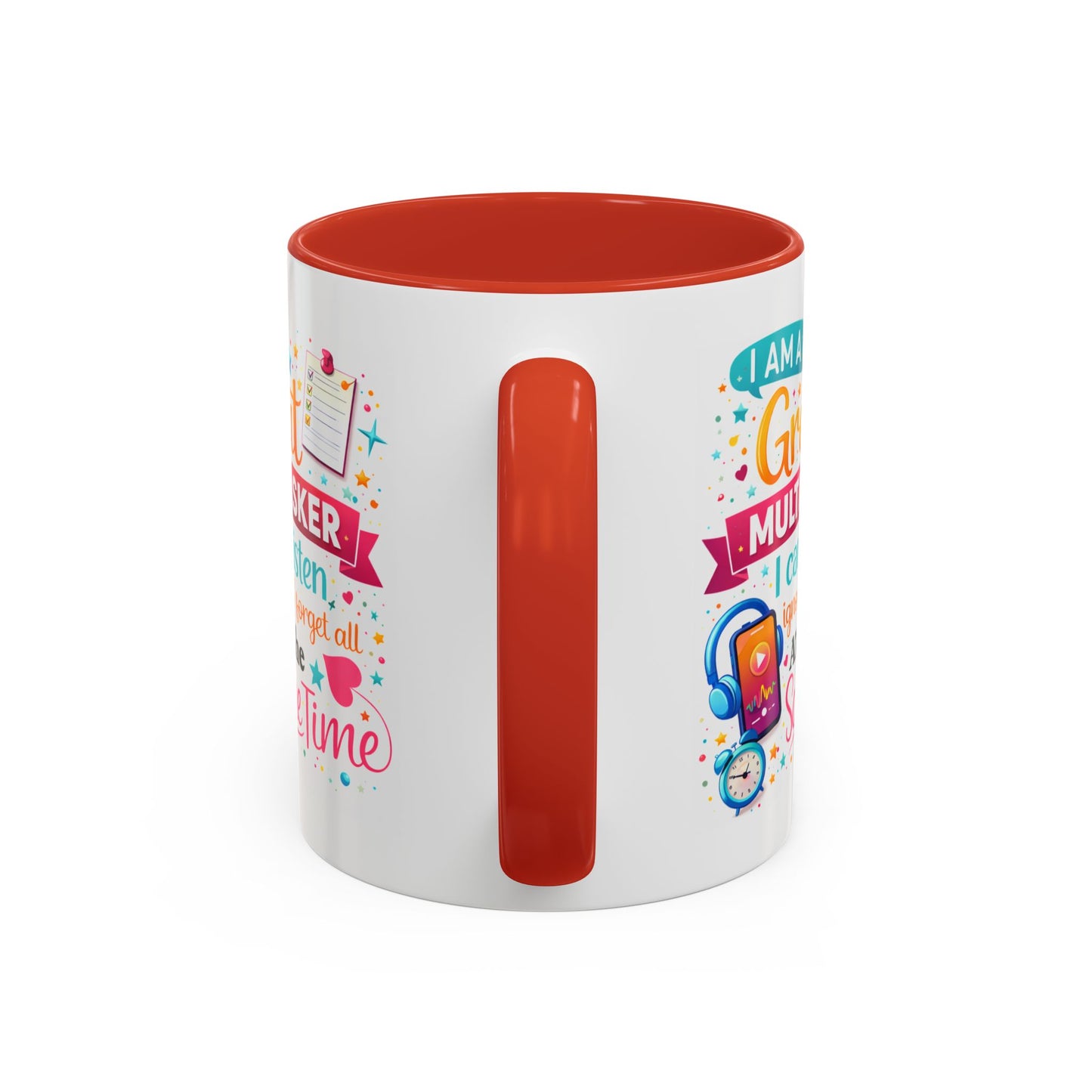 Humor Mug - I Am a Great Multitasker