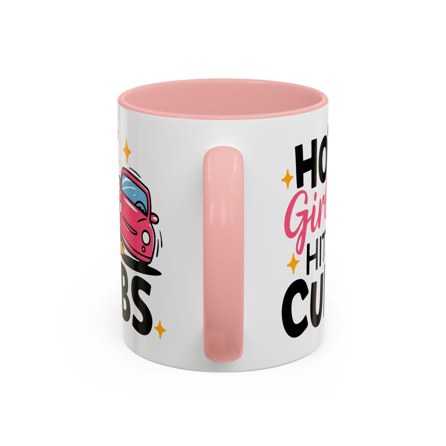 Humor Mug - Hot Girls Hit Curbs