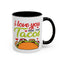 Anniversary Mug - I Love You More Than Tacos
