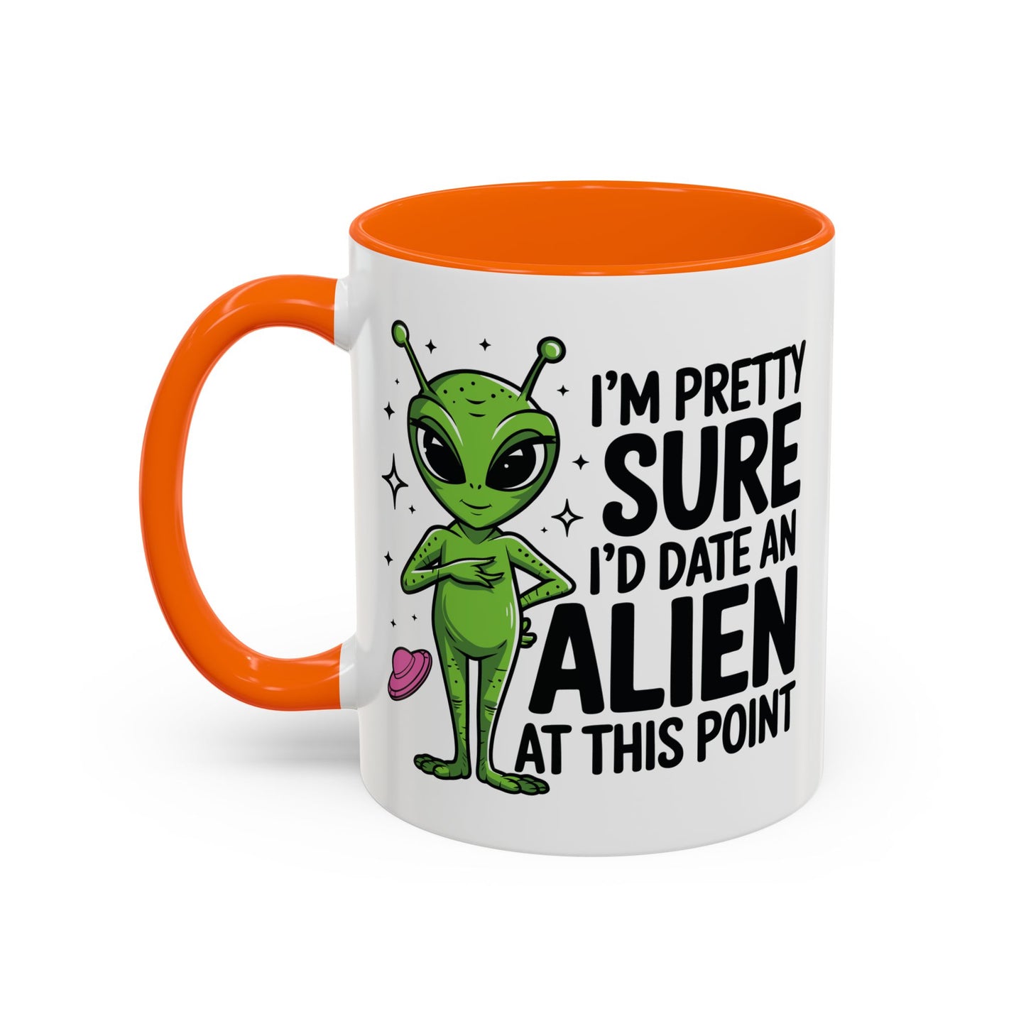Alien Mug - I'm Pretty Sure